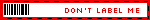 Badge with a scan label that says 'Don't label me.'
