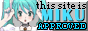 Badge with Hatsune Miku that says 'This site is Miku approved.'