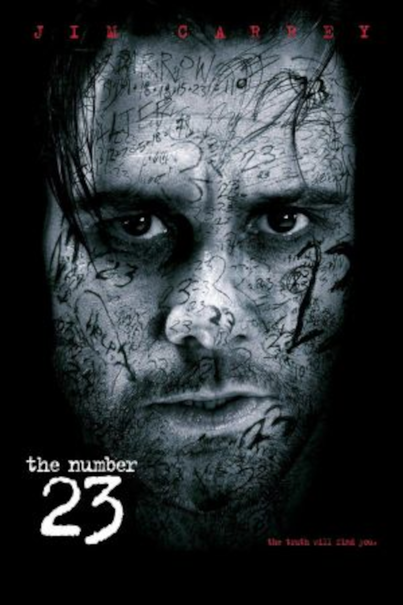 The Number 23.