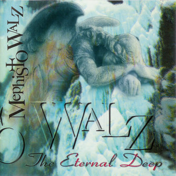 'The Eternal Deep' by Mephisto Walz.